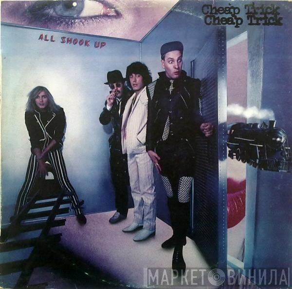 Cheap Trick  - All Shook Up