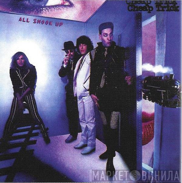 Cheap Trick  - All Shook Up