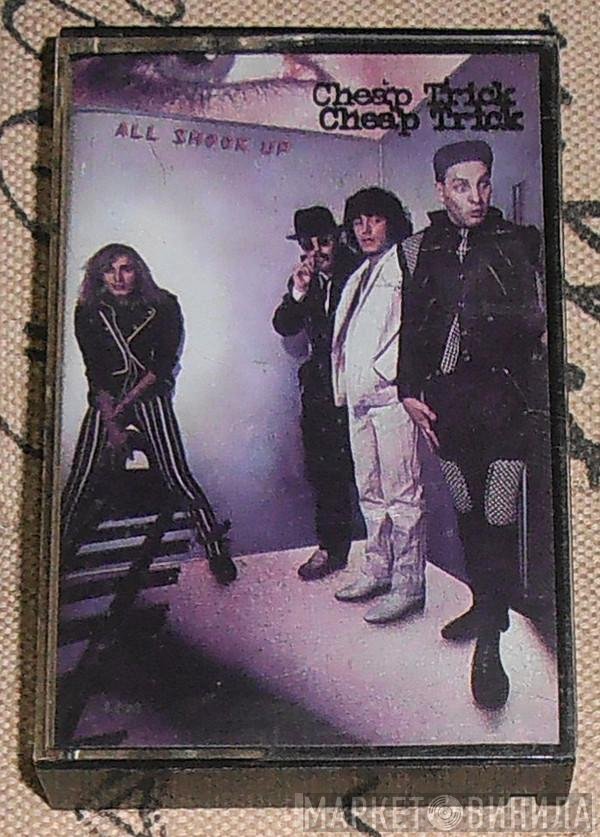 Cheap Trick  - All Shook Up