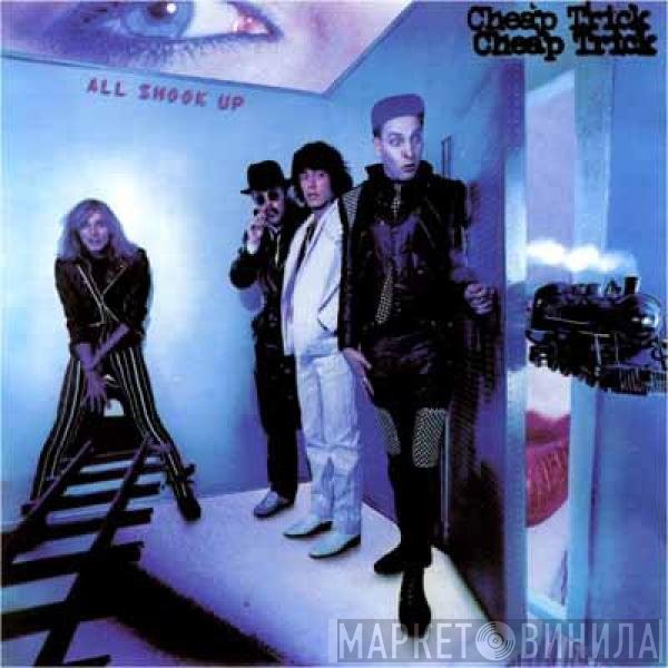 Cheap Trick  - All Shook Up