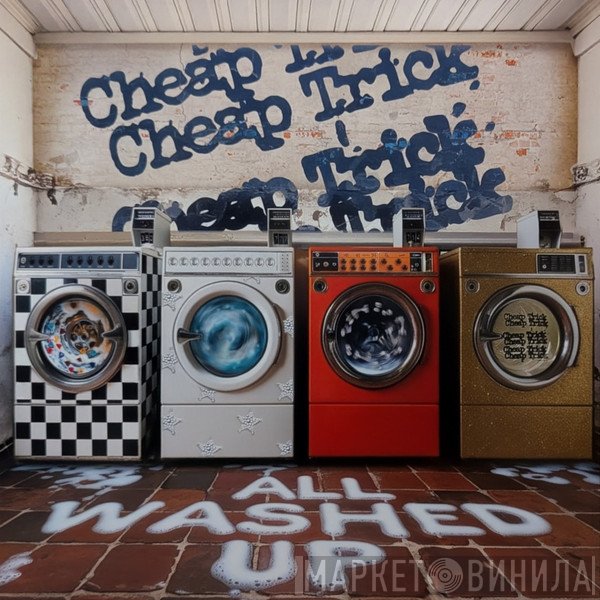 Cheap Trick - All Washed Up