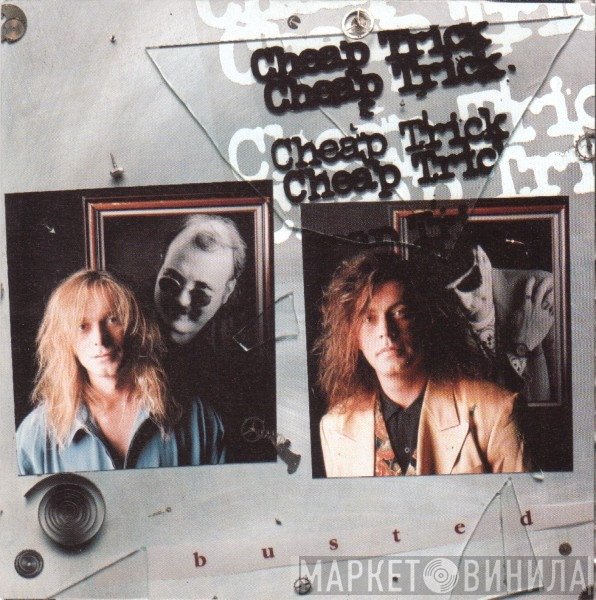 Cheap Trick  - Busted