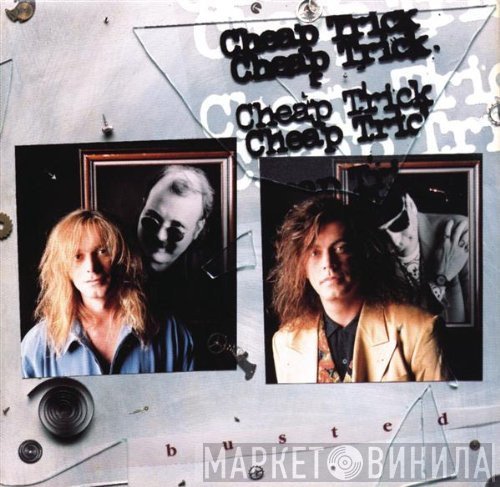 Cheap Trick  - Busted