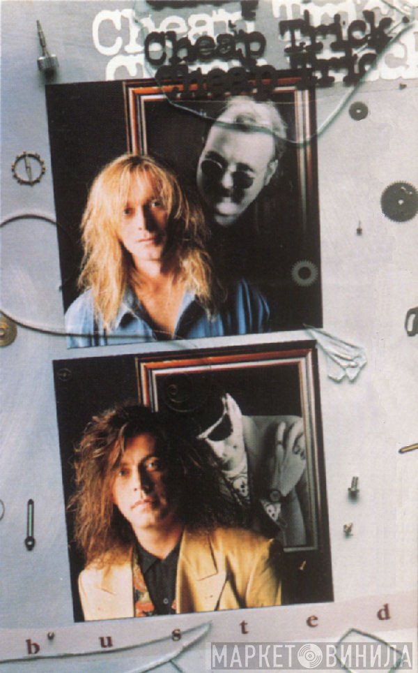 Cheap Trick  - Busted
