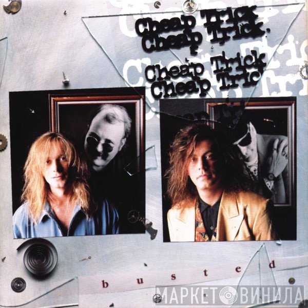 Cheap Trick  - Busted