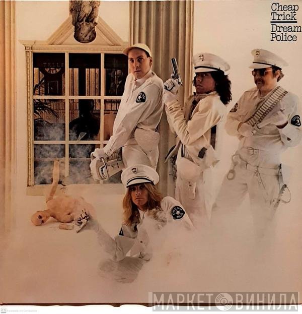 Cheap Trick  - Dream Police