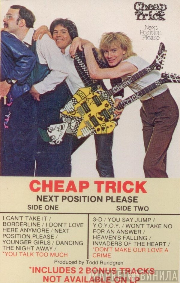 Cheap Trick  - Next Position Please