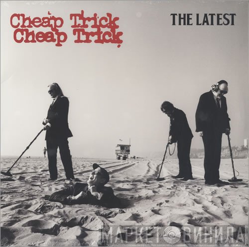Cheap Trick  - The Latest