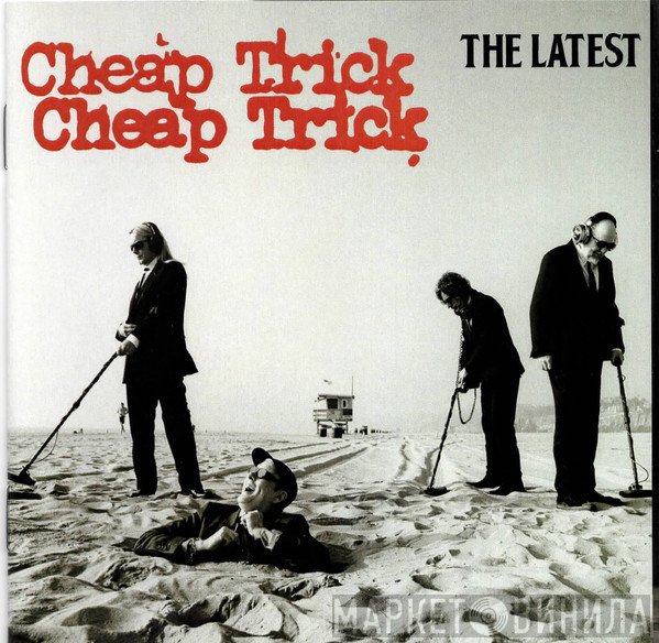 Cheap Trick  - The Latest