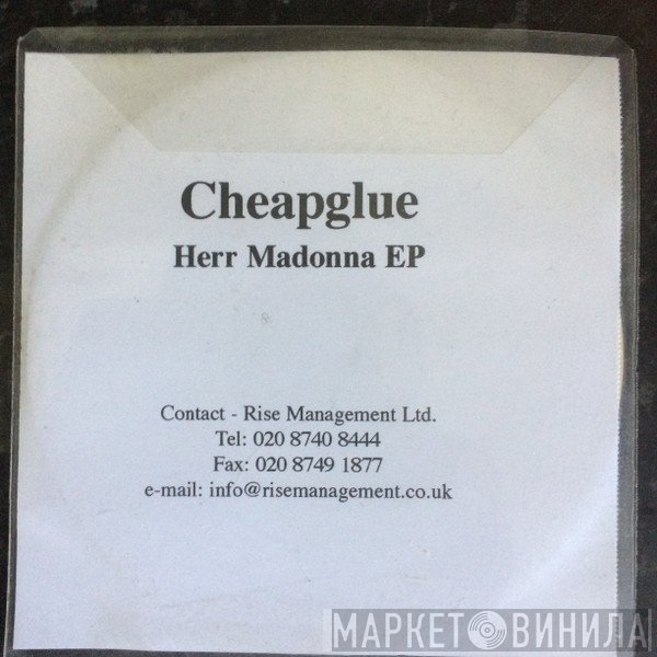 Cheapglue - Herr Madonna EP