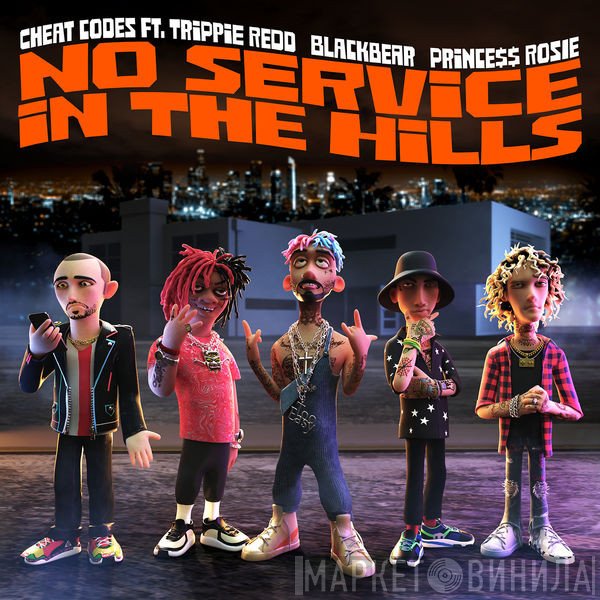 Cheat Codes  - No Service In The Hills
