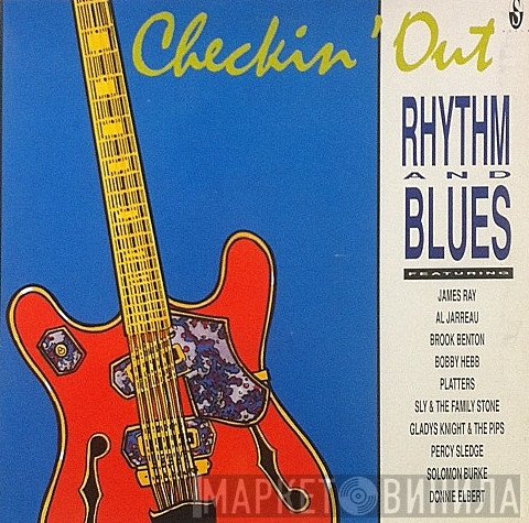  - Checkin' Out...Rhythm &amp; Blues