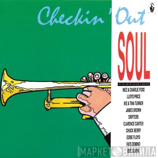  - Checkin' Out Soul