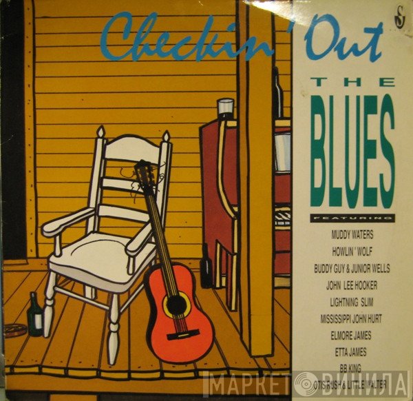  - Checkin' Out The Blues