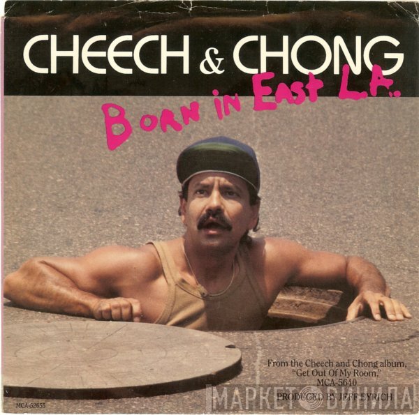 Cheech & Chong - Born In East L.A.
