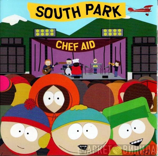  - Chef Aid: The South Park Album