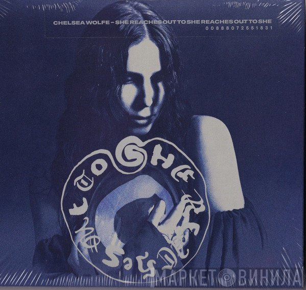 Chelsea Wolfe - She Reaches Out To She Reaches Out To She