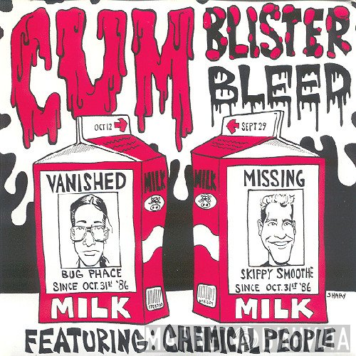 Chemical People  - Cum, Blister, Bleed