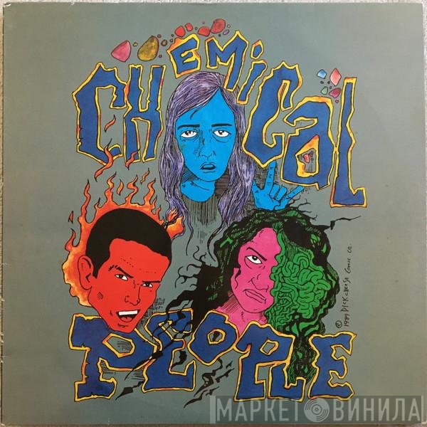 Chemical People  - Overdosed On...