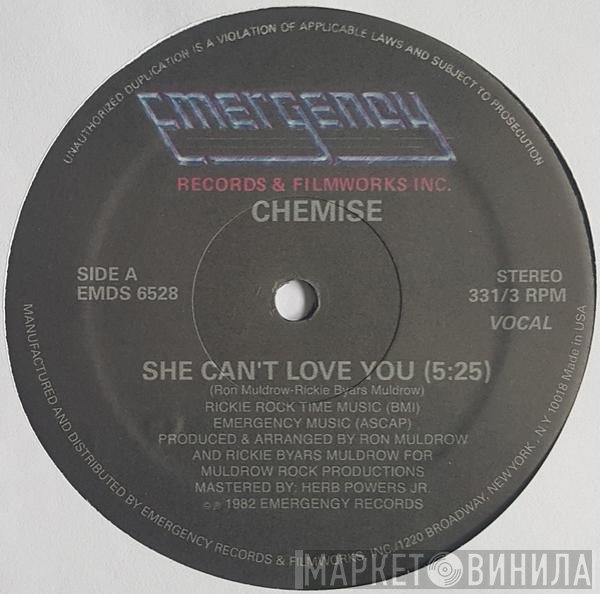 Chemise - She Can't Love You