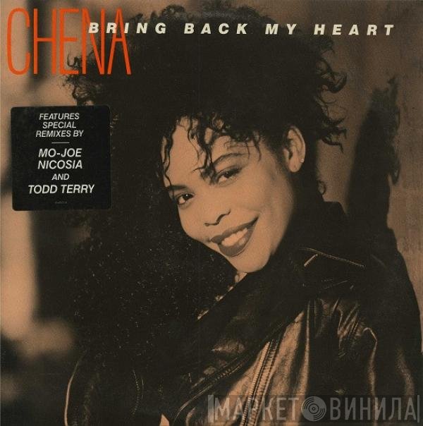Chena - Bring Back My Heart