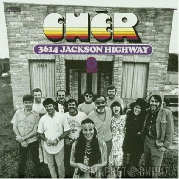 Cher - 3614 Jackson Highway