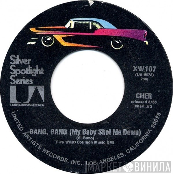 Cher - Bang Bang (My Baby Shot Me Down) / You Better Sit Down Kids