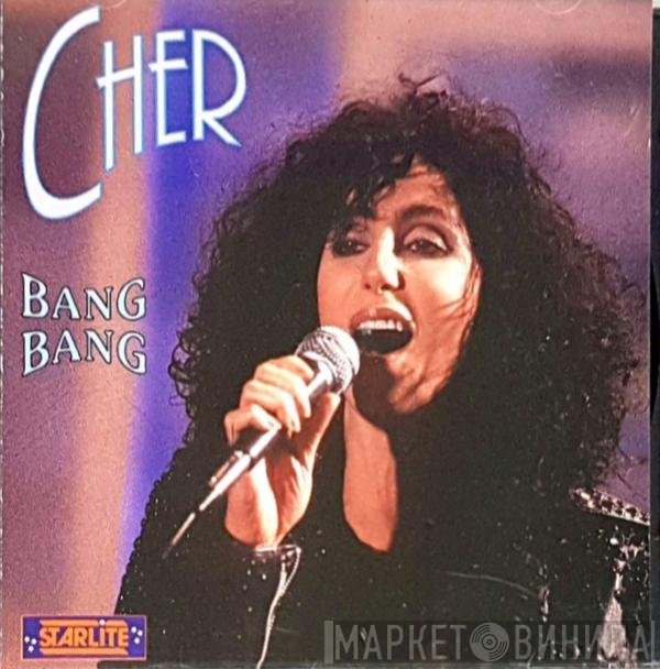 Cher  - Bang Bang