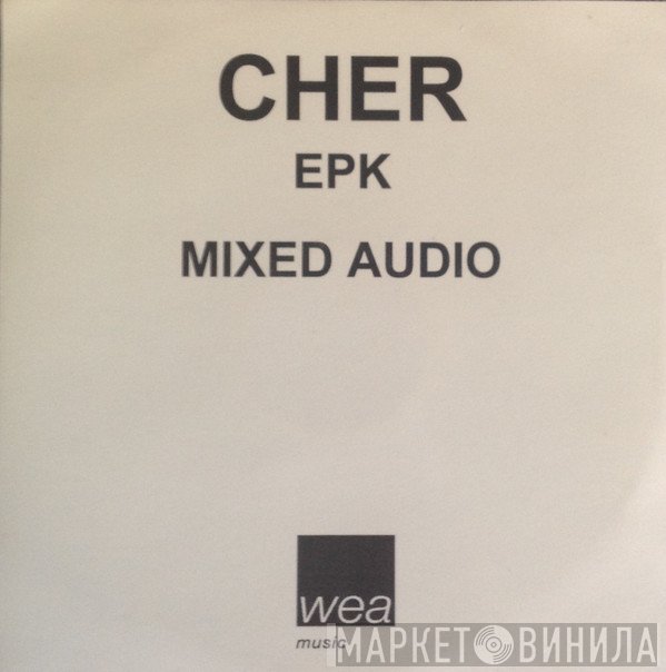Cher  - EPK Mixed Audio