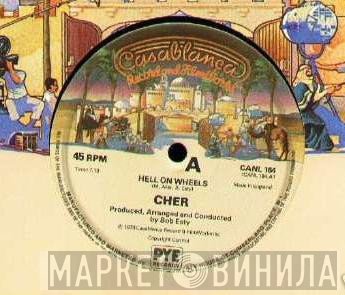 Cher  - Hell On Wheels