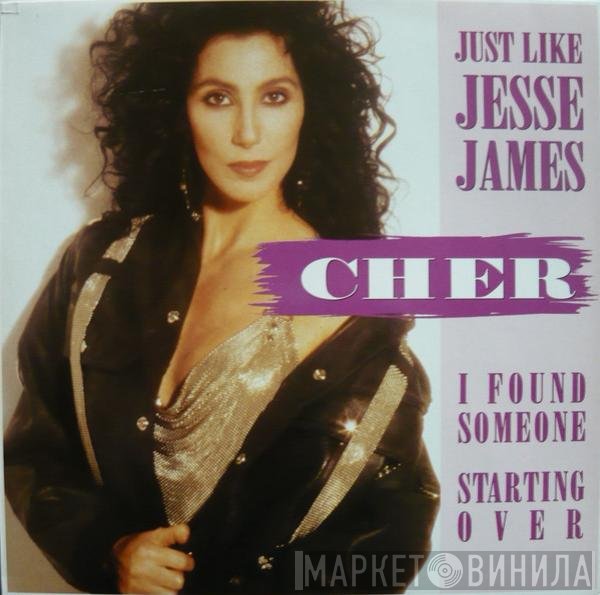 Cher - Just Like Jesse James