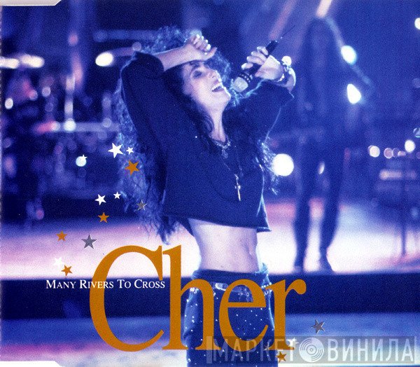 Cher  - Many Rivers To Cross