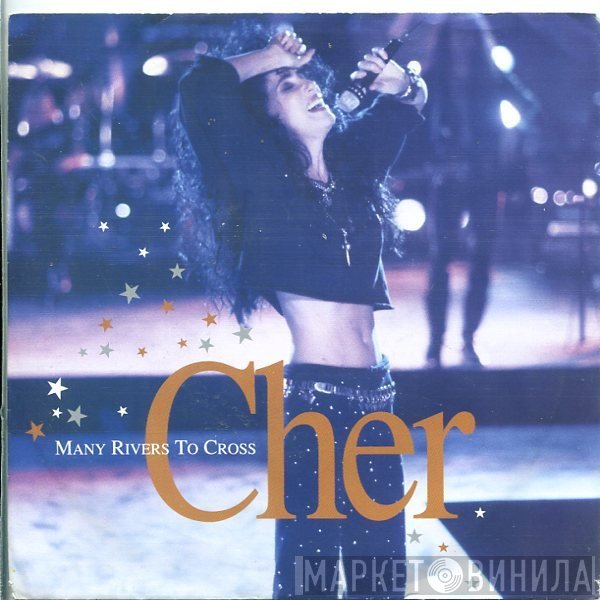 Cher  - Many Rivers To Cross