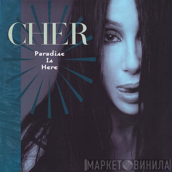 Cher - Paradise Is Here