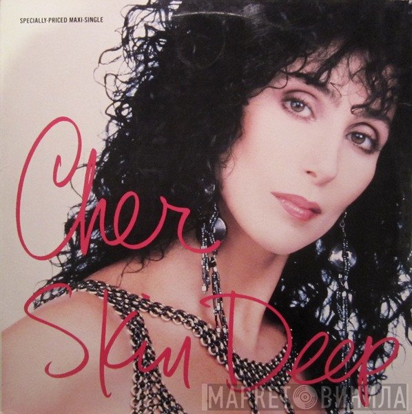 Cher  - Skin Deep