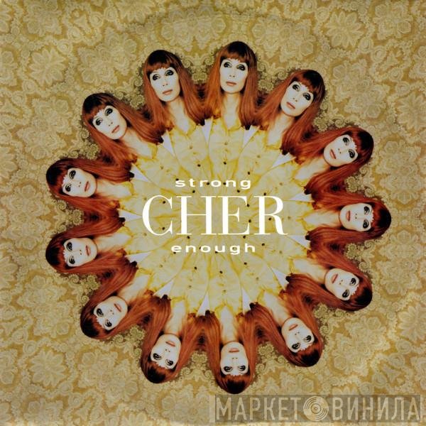 Cher - Strong Enough