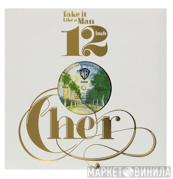 Cher - Take It Like A Man