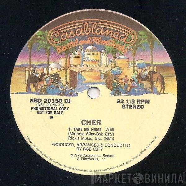 Cher  - Take Me Home