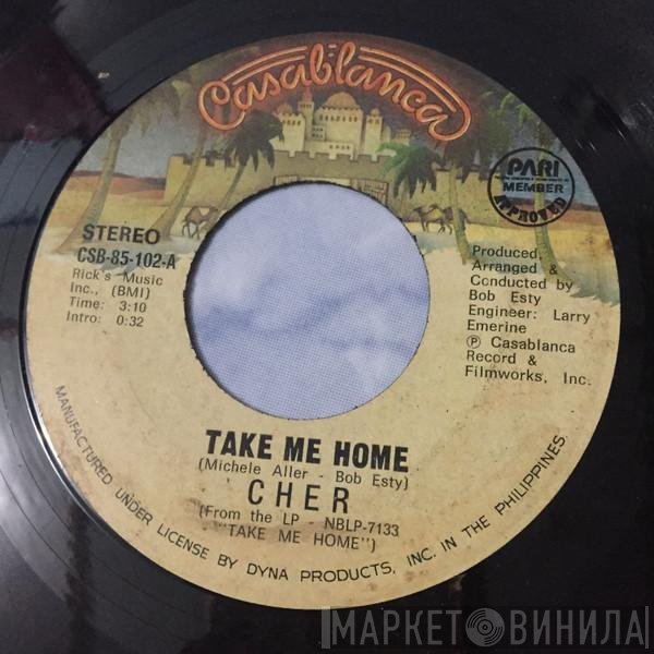 Cher  - Take Me Home