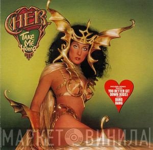 Cher  - Take Me Home