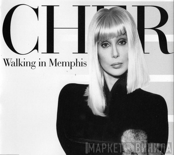 Cher - Walking In Memphis