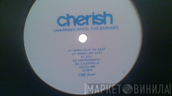 Cherish - Unappreciated : The Remixes