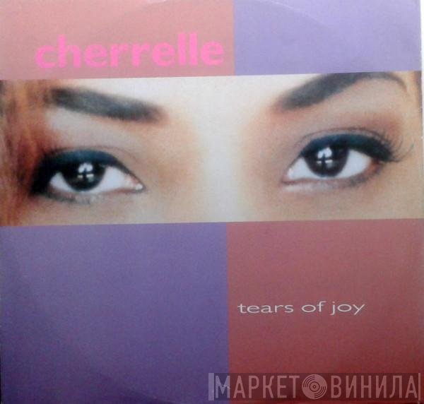 Cherrelle - Tears Of Joy