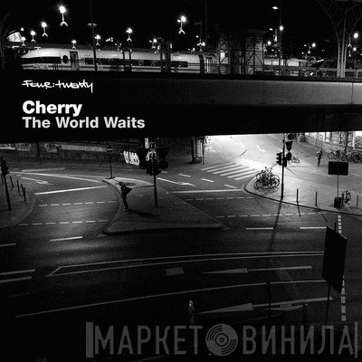 Cherry  - The World Waits