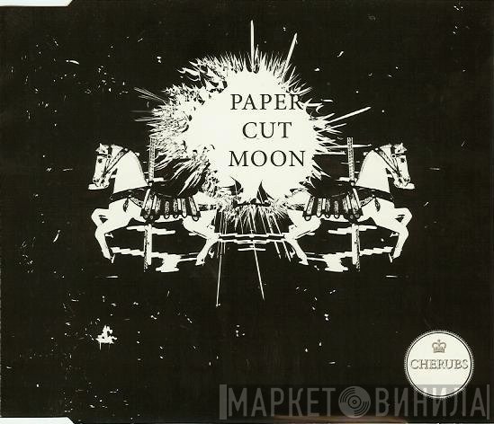 Cherubs  - Paper Cut Moon