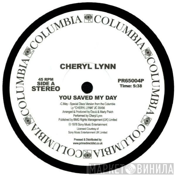 Cheryl Lynn - You Saved My Day / Got To Be Real