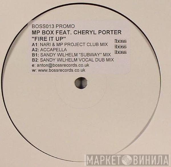 Cheryl Porter, MP Box - Fire It Up