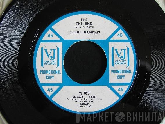 Cheryle Thompson - Don't Walk Away / It's The End