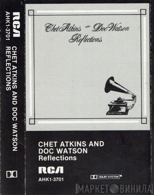 Chet Atkins And Doc Watson  - Reflections