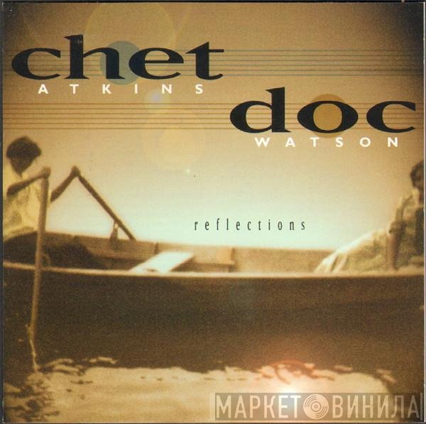Chet Atkins And Doc Watson  - Reflections